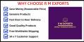 Why Choose R M Exports